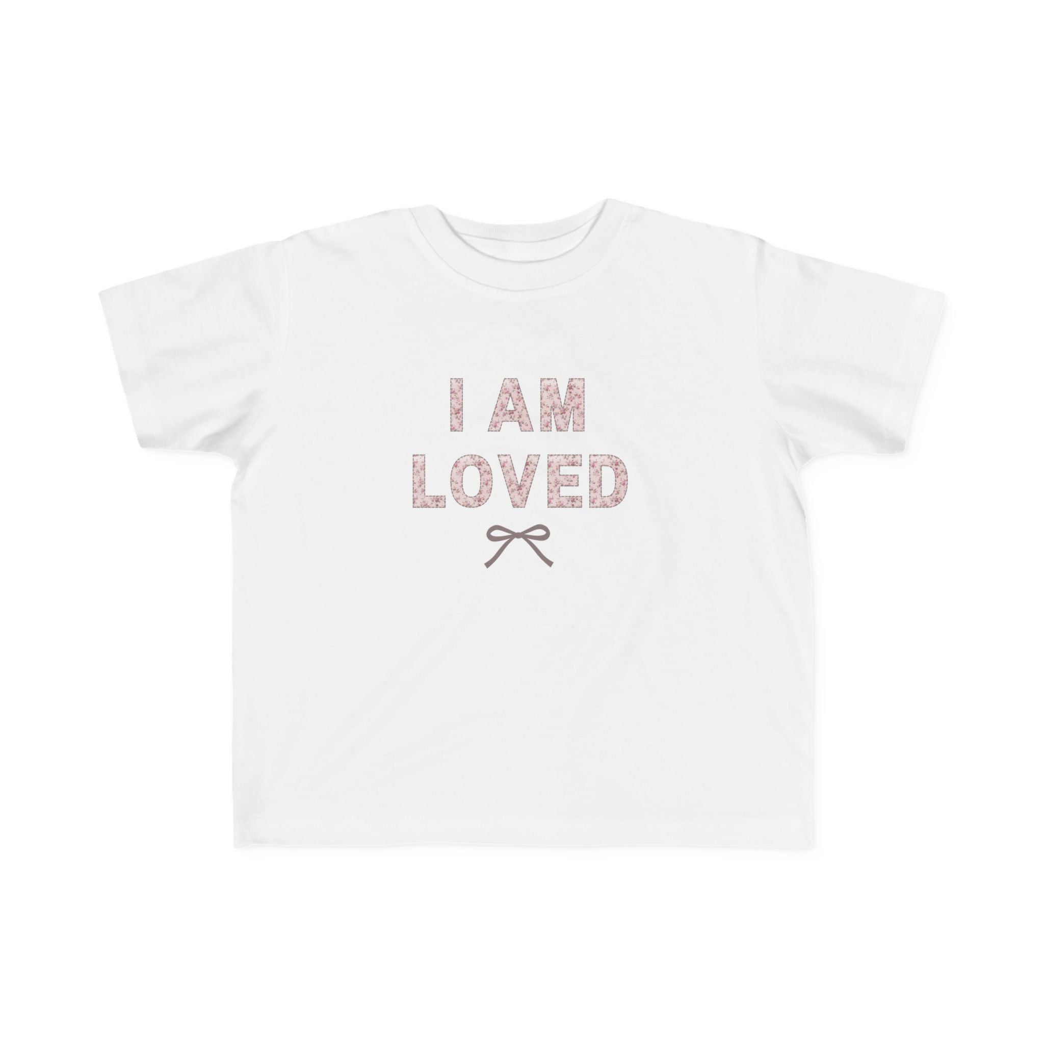 I Am Loved Toddler Girls Tee