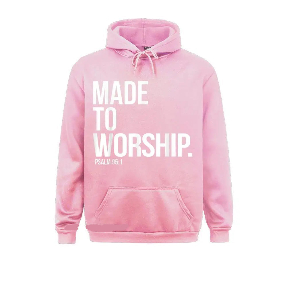 Made To Worship Christian Hoodie